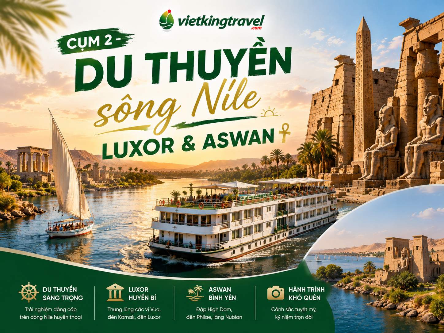 Cụm 2 — Du thuyền sông Nile, Luxor và Aswan: đi mà hiểu cả nền văn minh