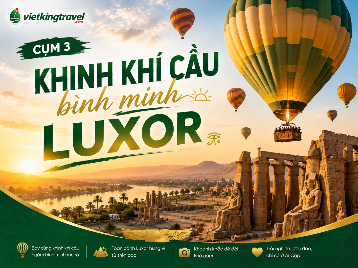 Cụm 3 — Khinh khí cầu bình minh Luxor: tấm ảnh để đời nhiều người mơ
